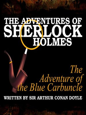 cover image of The Adventures of Sherlock Holmes: The Adventure of the Blue Carbuncle